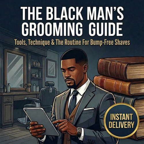 Black Men’s Grooming Guide